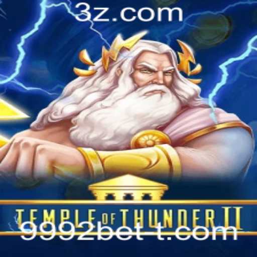 Descubra o Mundo de Aventuras em TempleofThunderII: O Jogo Impulsionado por 9992bet